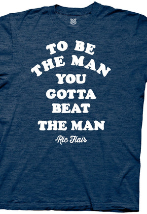 Ric Flair To Be The Man T-Shirt