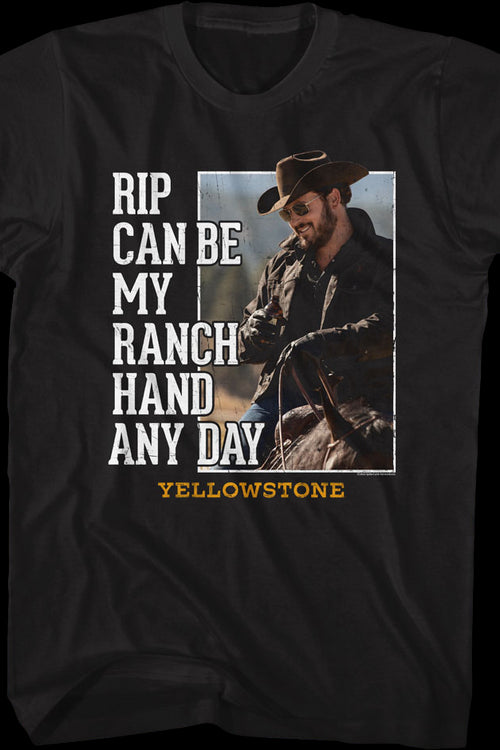 Rip Can Be My Ranch Hand Any Day Yellowstone T-Shirtmain product image
