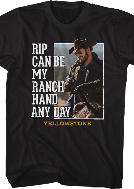 Rip Can Be My Ranch Hand Any Day Yellowstone T-Shirt - main product image
