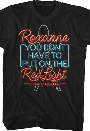 Roxanne The Police T-Shirt