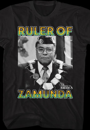 Ruler Of Zamunda Coming To America T-Shirt