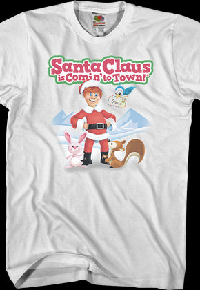 Santa Claus Is Comin' To Town T-Shirt