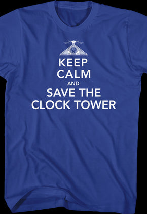 Save The Clock Tower Shirt