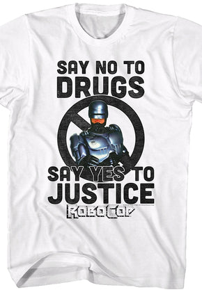 Say Yes To Justice Robocop T-Shirt