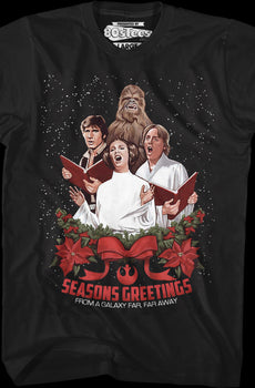 Seasons Greetings From A Galaxy Far, Far Away Star Wars T-Shirt
