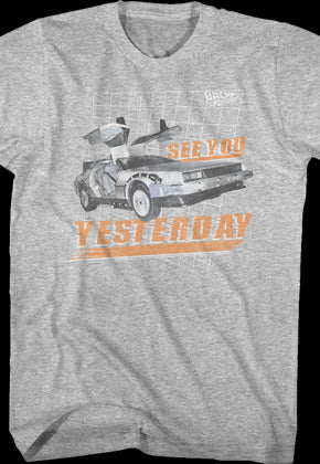 See You Yesterday Back To The Future T-Shirt