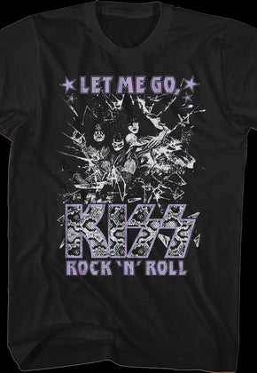Shattered Let Me Go Rock 'N' Roll KISS T-Shirt