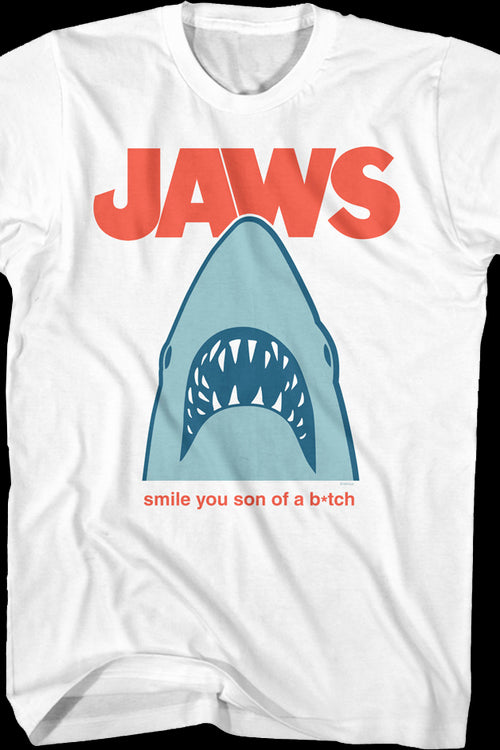 Smile You Son Of A Bitch Jaws T-Shirtmain product image