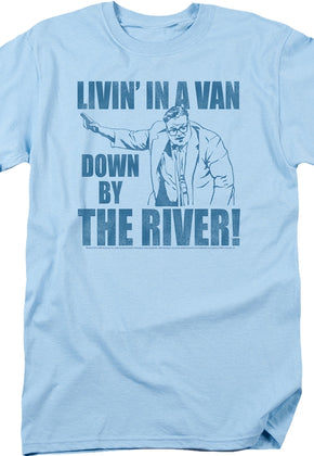 SNL Shirt Matt Foley Down By The River