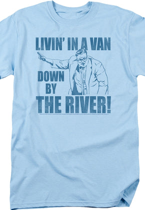 SNL Shirt Matt Foley Down By The River