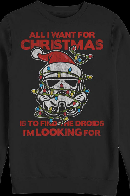Stormtrooper All I Want For Christmas Star Wars Sweatshirtmain product image