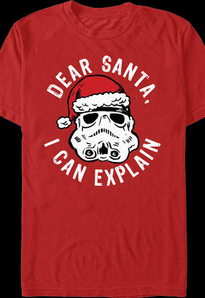 Stormtrooper Dear Santa, I Can Explain Star Wars T-Shirt