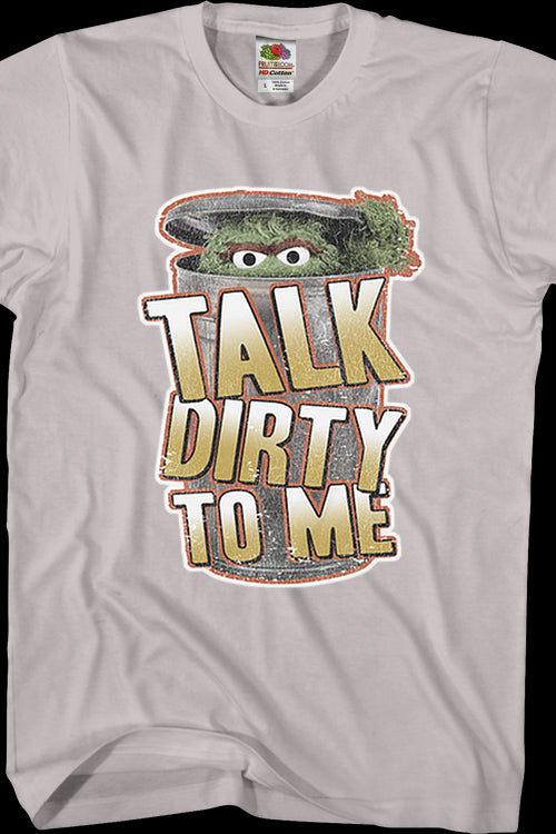 Sesame Street Oscar The Grouch Talk Dirty To Me T Shirt Sesame Street Oscar The Grouch Talk Dirty To Me T Shirt