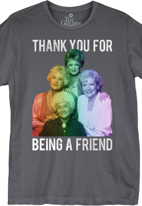 Thank You For Being A Friend Golden Girls T-Shirt