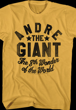 The 8th Wonder Of The World Andre The Giant T-Shirt