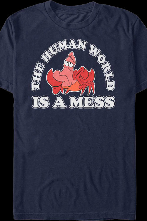 The Human World Is A Mess Little Mermaid T-Shirtmain product image