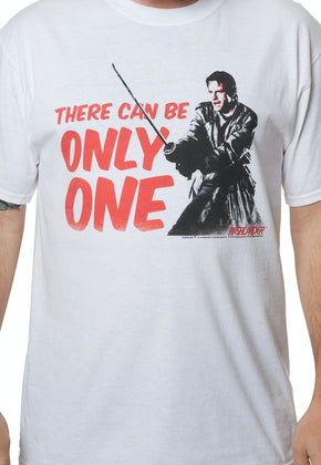 There Can Be Only One T-Shirt