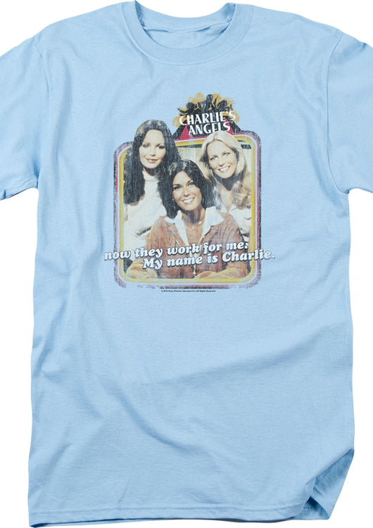 They Work For Me Charlie's Angels T-Shirt - main product image