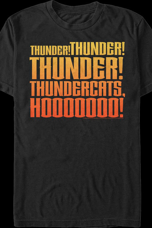 Thunder Thunder Thunder ThunderCats Ho T-Shirtmain product image