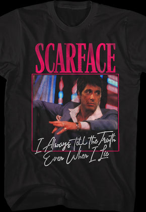 Tony Montana Always Tells The Truth Scarface T-Shirt