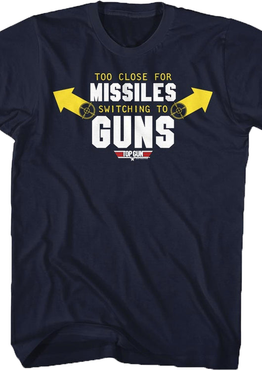 Top Gun Missiles To Guns T-Shirt - main product image