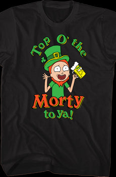 Top O' The Morty To Ya Rick And Morty T-Shirt