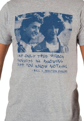 True Wisdom Bill and Ted Shirt