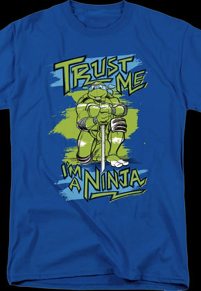 Trust Me Teenage Mutant Ninja Turtles T-Shirt