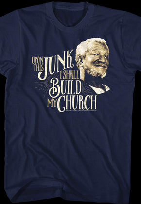 Upon This Junk Sanford and Son T-Shirt