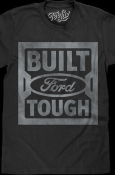 Vintage Built Ford Tough T-Shirt