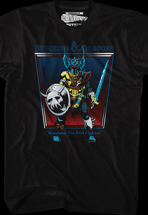 Warduke The Evil Fighter Dungeons & Dragons T-Shirt
