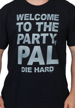 Welcome Die Hard Shirt