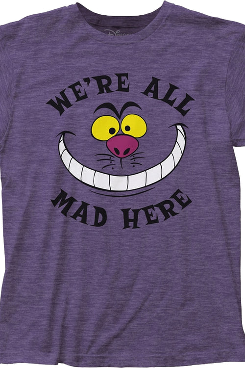 We're All Mad Here Alice In Wonderland T-Shirtmain product image