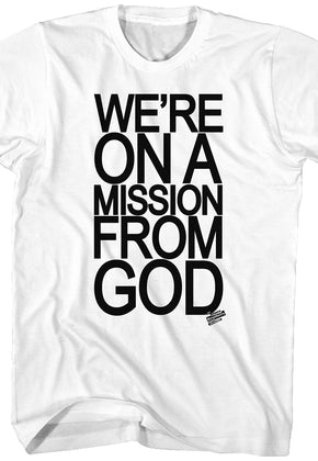 We're On A Mission From God Blues Brothers T-Shirt