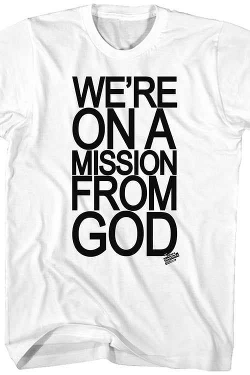 We're On A Mission From God Blues Brothers T-Shirtmain product image