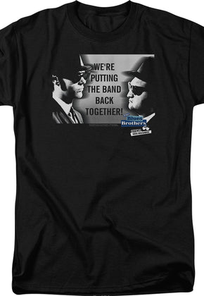 We're Putting The Band Back Together Blues Brothers T-Shirt