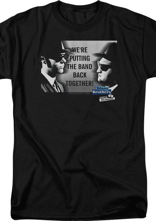 We're Putting The Band Back Together Blues Brothers T-Shirt - main product image
