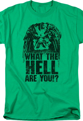 What The Hell Are You Predator T-Shirt
