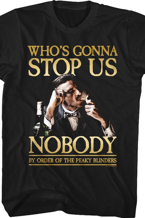 Who's Gonna Stop Us Peaky Blinders T-Shirtmain product image
