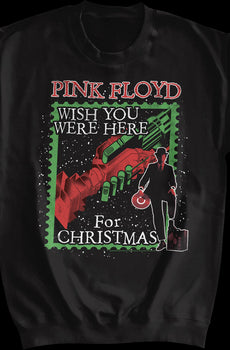 Wish You Were Here For Christmas Pink Floyd Sweatshirt