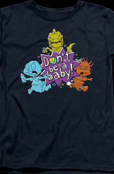 Womens Don't Be A Baby Rugrats Shirt
