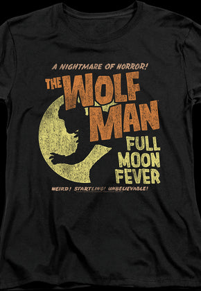 Womens Full Moon Fever Wolf Man Shirt