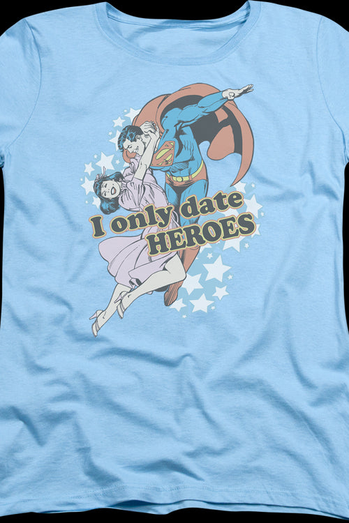 Womens I Only Date Heroes Superman Shirtmain product image
