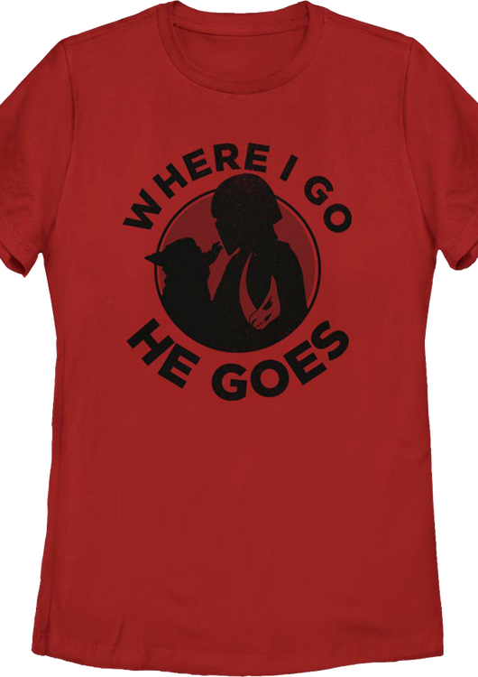 Womens Mandalorian Where I Go He Goes Star Wars Shirt - main product image