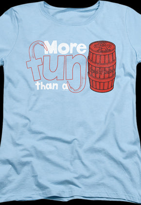 Womens More Fun Than A Barrel Of Monkeys Shirt