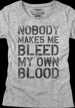 Womens Nobody Makes Me Bleed My Own Blood Dodgeball Shirt