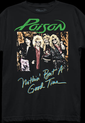 Womens Nothin' But A Good Time Poison Shirt
