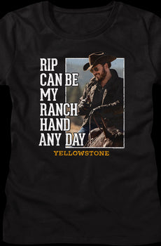 Womens Rip Can Be My Ranch Hand Any Day Yellowstone Shirt