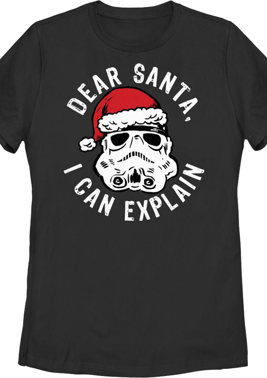 Womens Stormtrooper Dear Santa, I Can Explain Star Wars Shirt - main product image