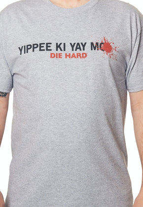 Yippee Ki Yay Die Hard T-Shirt